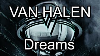 Download Lagu VAN HALEN - Dreams (Lyric Video) MP3