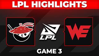 AL vs WE Game 3 Highlights | LPL 2026 Split 3 | Anyone's Legend vs Team WE