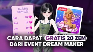 How to Get FREE UP TO 20 ZEMS EVERY WEEK from Dream Maker Event ZEPETO