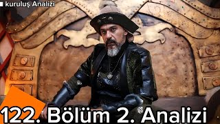 Kuruluş Osman 122. Bölüm 2. Analizi | Gazan Han'la birlikte savaşacağız!