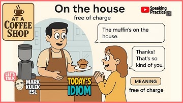 At a Coffee Shop - idioms | Learn English with Mark Kulek ESL