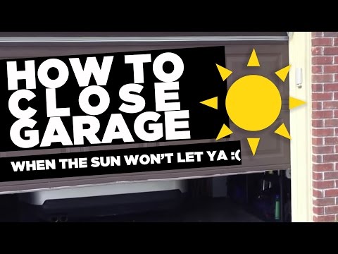 How To Close Garage Door When The Sun Won T Let You - Garage Door Will Not Close In Sunlight How To Close Garage Door When The Sun Won T Let You - Garage Door Will Not Close In Sunlight