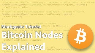 What is a Bitcoin Node? - Step by Step Explanation