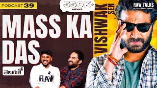 Hero Vishwak Sen | Don’t Enter Into Movie Industry| on Tollywood Movie Industry| Raw Talks Podcast39