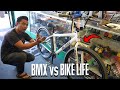 BIKE LIFE vs BMX! Whats the big difference?!