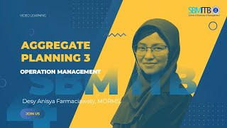 Desy Anisya Farmaciawaty: Aggregate Planning (Part 3)