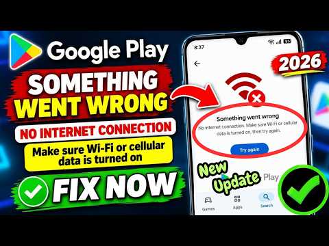 Fix Google Play Store "Something Went Wrong. No Internet Connection" Error | Play Store Not Working