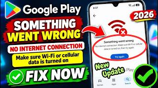 Fix Google Play Store Something Went Wrong. No Internet Connection Error | Play Store Not Working