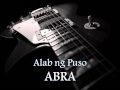 ABRA - Alab ng Puso [HQ AUDIO]