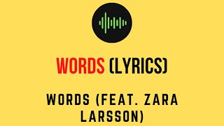 Alesso - Words (Feat. Zara Larsson) Lyrics Video