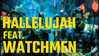 Download lagu Hallelujah Feat. Watchmen | Zack Synder