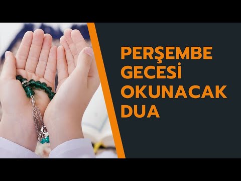 Perşembeyi Cumaya Bağlayan Gece Okunacak Dua 🤲 | Cuma Perşembeden Kutlanır | Perşembe Günü Duası