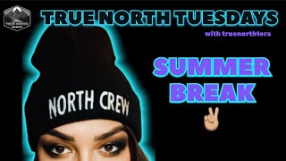 True North Tuesdays with True North Tera