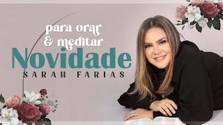 Sarah Farias - NOVIDADE - Para Orar e Meditar