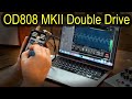 Двойной Драйв (AnalogWorm OD808 MKII Double Drive (OСD + Screamer). Тесты звука, сравнение .