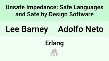 [Erlang24] Unsafe Impedance: safe languages and safe by design software