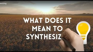 Synthesizing