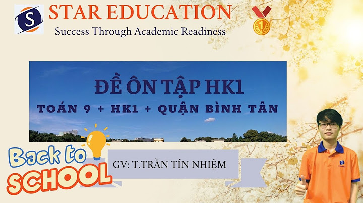 Đề thi hk1 toán 9 quận tân bình