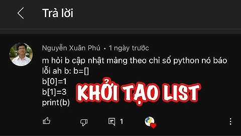 Q&A Python #2: Khởi tạo list - mảng trong python