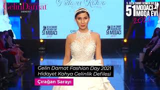 Hidayet Kahya Gelinlik Defilesi 2021 Gelin Damat Fashion Day - Çırağan Sarayı