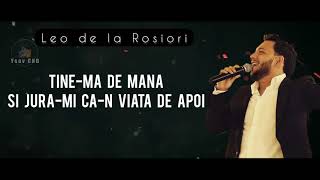 Leo de la Rosiori ❌ Tine-ma de mana LIVE (Ysav CND).