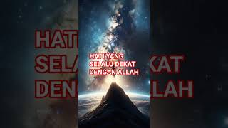 Hati yang selalu dekat dengan Allah #sufi #tasawuff #marifatullah #syair #katakatabijak #fyp #fypシ