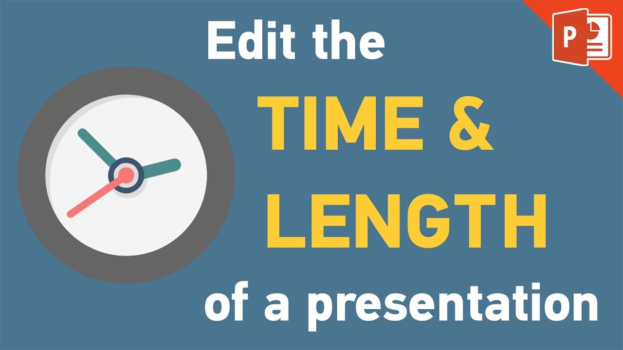 powerpoint presentation how long per slide