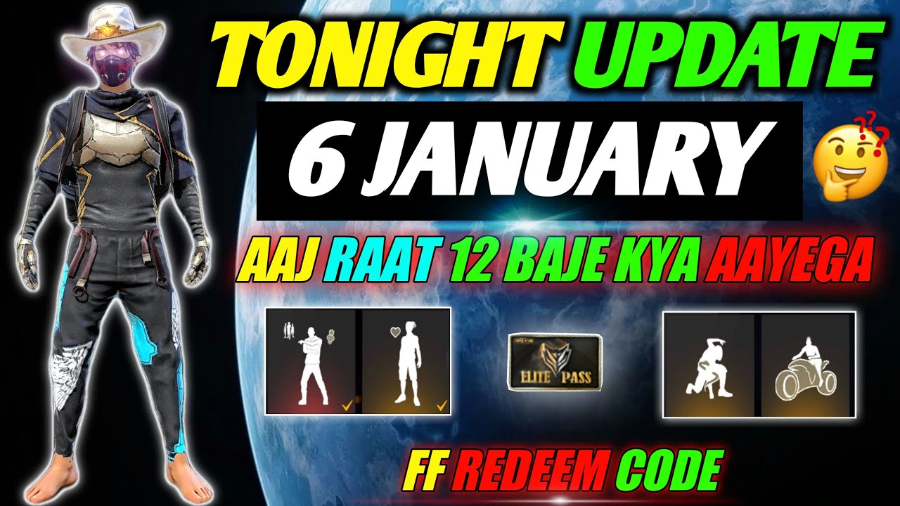 FREE FIRE TONIGHT UPDATE | 6 JANUARY NEW EVENT | AAJ RAT 12 BAJE KYA AAYEGA | TONIGHT UPDATE FF