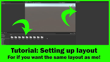 Tutorial: My Unity layout (if you want it to be the same when you are following my tutorials)