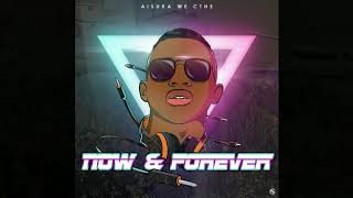 Aisuka We Cthe defines the tittle Now Forever album