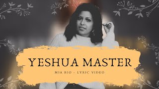 Watch Mia Rio Yeshua Master video
