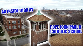 Inside Look at Pope John Paul II Catholic School