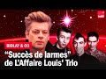 Capture de la vidéo L'affaire Louis' Trio Et Un Succès De Larmes