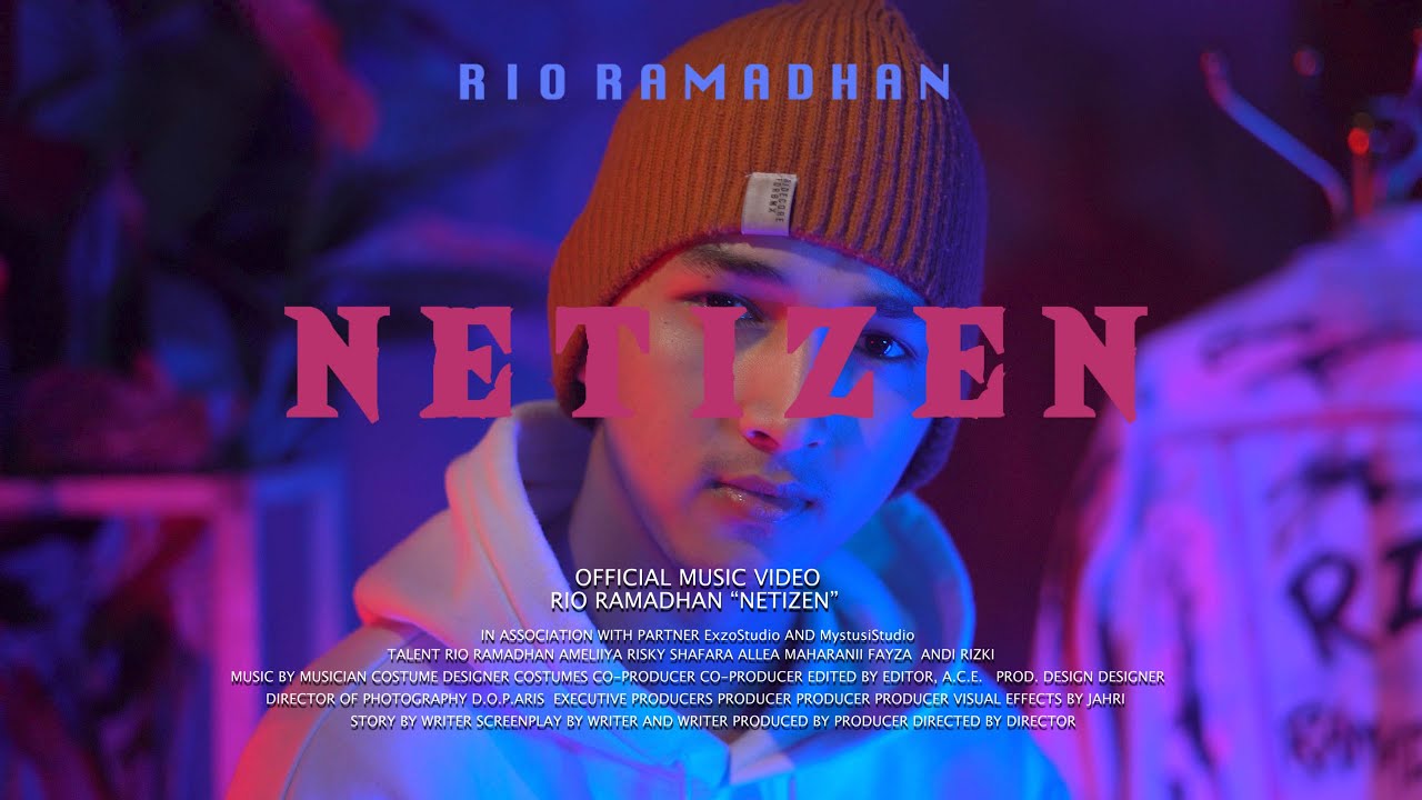 RIO RAMADHAN - NETIZEN (OFFICIAL MUSIC VIDEO)