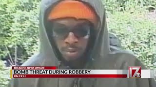 Suspect claiming to have bomb robs Raleigh bank, police say
