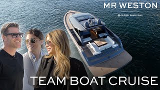 MR WESTON, Realtor® | Team Boat Cruise