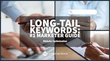 Extraordinary Power of Long-Tail Keywords: #1 Marketer Guide