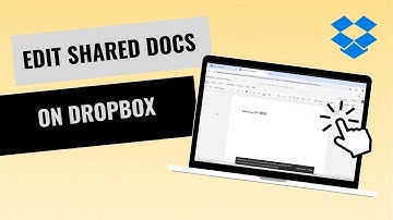How to Edit Shared Documents on Dropbox (Step by Step)