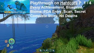 Subnautica - Survival/Crafting - Complete Hardcore Longplay Playthrough 1/4 - No commentary gameplay