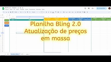 Alteração de Preços no Bling ERP - Planilha Bling 2.0