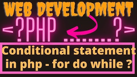 conditional statements in php if else if nested if switch case xammp php tutorials practical program