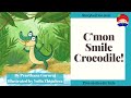 Cmon smile crocodile  read along stories for kids animated bedtime story  storyberriescom