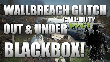 MW3 - *NEW* Wallbreach Glitch On Blackbox! (Out & Under Map)