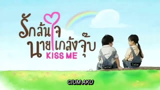 Kiss Me | Full Episode 1 | Thai Drama | Indo Subtitles