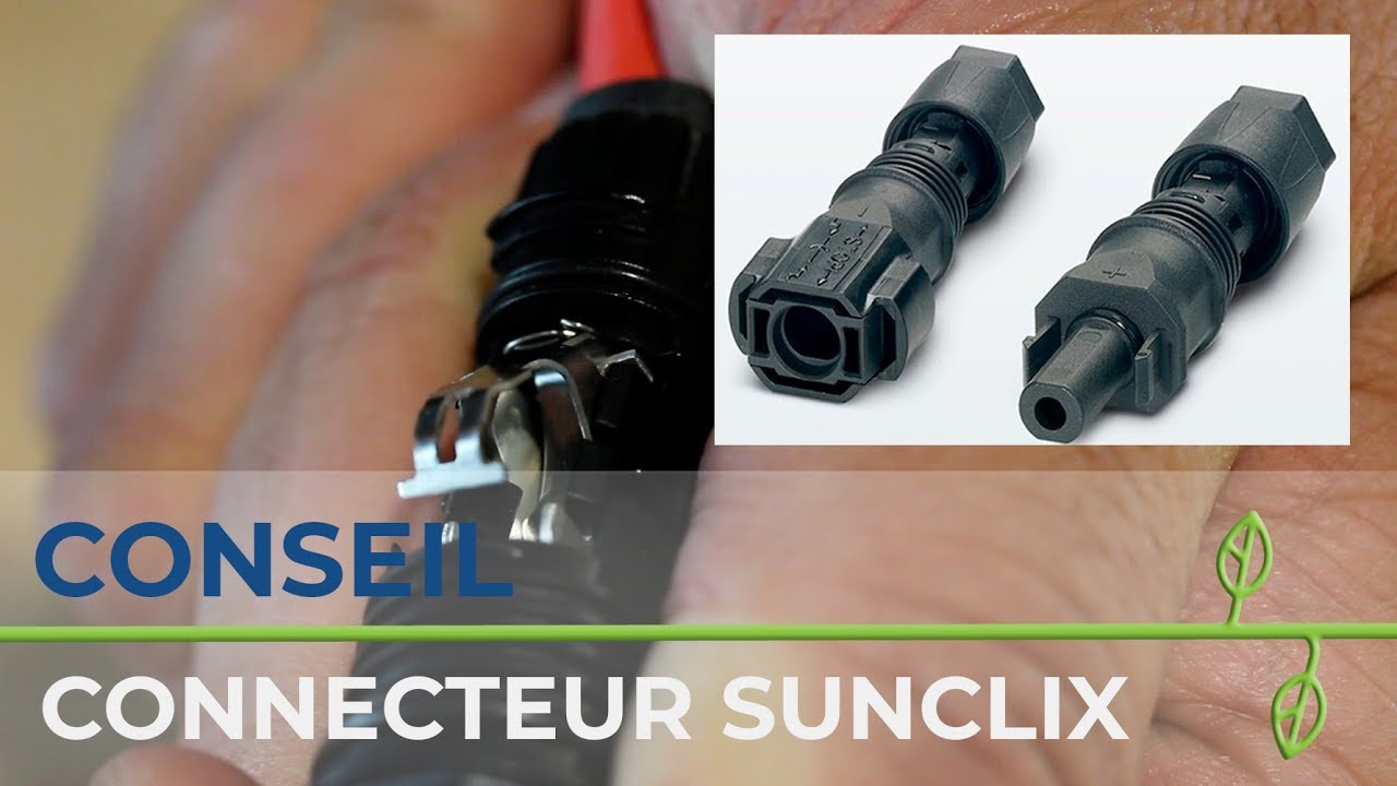 Monter un connecteur Sunclix 