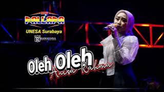 OLEH OLEH Anisa Rahma // NEW PALLAPA - UNESA SURABAYA #ramayanaaudio