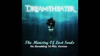 DREAM THEATER - The Ministry Of Lost Souls (No Shredding 10-min. Version)