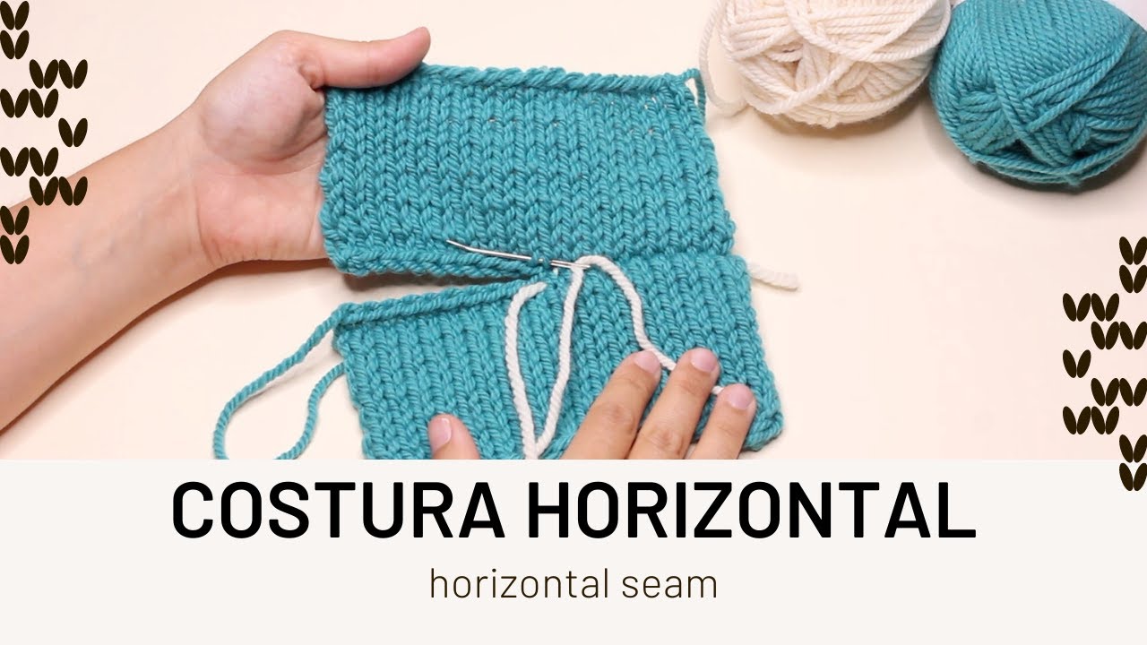 Como fazer uma costura horizontal no tricot (horizontal seam)