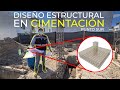 DISEÑO ESTRUCTURAL en CIMENTACIÓN ***🧱 |🏡 CASA PUNTO SUR | CAPÍTULO 9