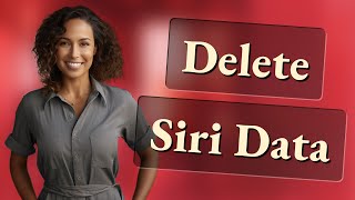 How Can You Delete Siris Personalized Voice Data On Iphone 14?